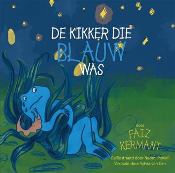 Paperback De kikker die blauw was [Dutch] Book