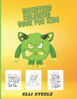 Paperback Monsters Coloring Book For Kids: Awesome and Funny Big Printed Designs Monsters Coloring Book For Kids Book