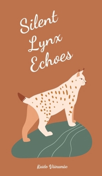 Hardcover Silent Lynx Echoes Book