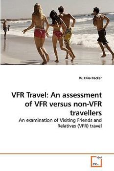 Paperback VFR Travel: An assessment of VFR versus non-VFR travellers Book
