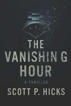 The Vanishing Hour