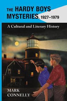 Paperback Hardy Boys Mysteries, 1927-1979: A Cultural and Literary History Book