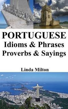 Portuguese Idioms & Phrases - Proverbs & Sayings