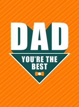 Hardcover Dad: You're the Best Book