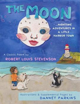 Paperback The Moon (Illustrated): Nighttime Adventures in a Little Harbor Town Book