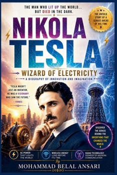 Nikola Tesla: Wizard of Electricity (Icons of Knowledge)
