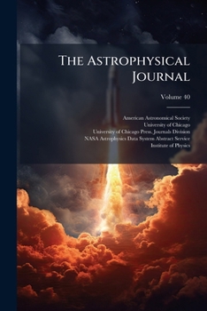 The Astrophysical Journal, Volume 40...