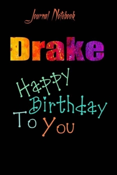 Paperback Drake: Happy Birthday To you Sheet 9x6 Inches 120 Pages with bleed - A Great Happybirthday Gift Book