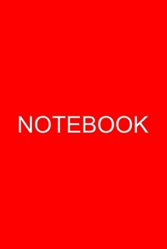 Notebook: Red Color (College Ruled 120 Pages) : For Writing, Journaling, Notekeeping at School, Home or Work