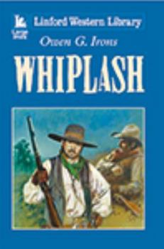 Paperback Whiplash [Large Print] Book