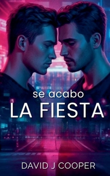 Paperback Se Acabo La Fiesta [Spanish] Book