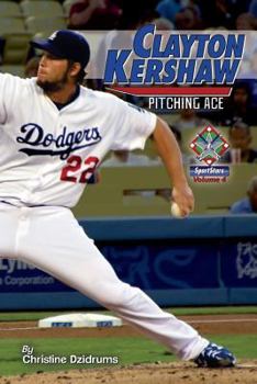 Paperback Clayton Kershaw: Pitching Ace: SportStars Volume 4 Book