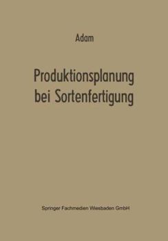 Paperback Produktionsplanung Bei Sortenfertigung [German] Book