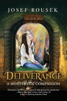 Paperback Deliverance: A Ministry of Compassion Book