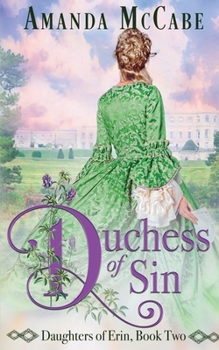 Duchess of Sin - Book #2 of the Daughters of Erin