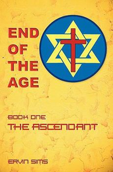Paperback End of the Age: Book One - The Ascendant Book