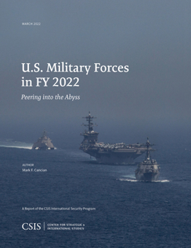 Paperback U.S. Military Forces in Fy 2022: Peering Into the Abyss Book