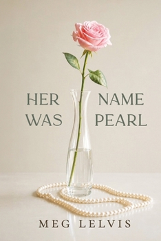 Paperback Her Name Was Pearl Book