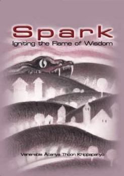 Paperback Spark: Igniting the Flame of Wisdom Book