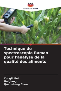 Paperback Technique de spectroscopie Raman pour l'analyse de la qualité des aliments [French] Book