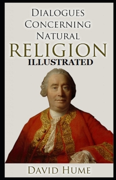 Dialogues Concerning Natural Religion Illustrated