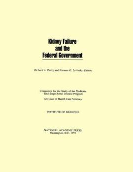 Hardcover Kidney Failure and the Federal Government Book