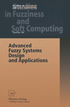 Paperback Advanced Fuzzy Systems Design and Applications Book