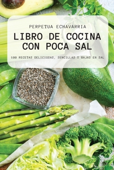 Paperback Libro de Cocina Con Poca Sal [Spanish] Book