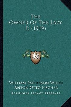 The Owner Of The Lazy D