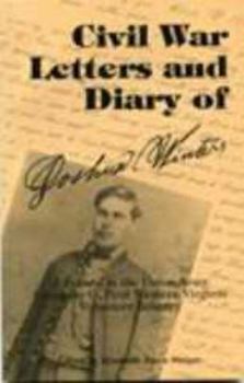Paperback Civil War Letters and Diary of Joshua Winters Book