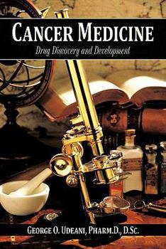 Paperback Cancer Medicine: Drug Discovery and Development Book