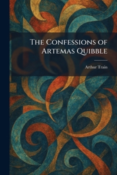 The Confessions of Artemas Quibble