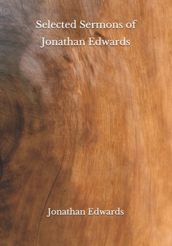 Paperback Selected Sermons of Jonathan Edwards Book