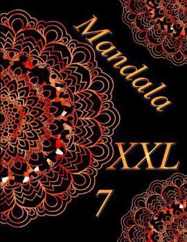 Paperback Mandala XXL 7: Coloring Book (Adult Coloring Book for Relax) Book