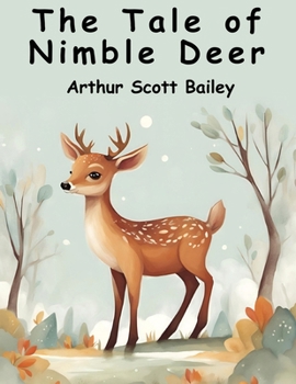 The Tale of Nimble Deer - Book  of the Sleepy-Time Tales