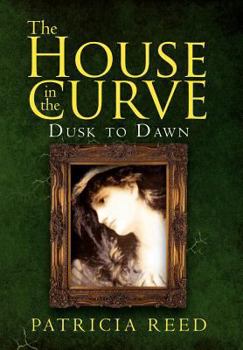 Hardcover The House in the Curve: Dusk to Dawn Book