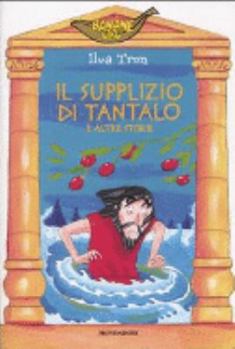 Paperback Il supplizio di Tantalo e altre storie. [Italian] Book