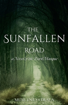 The Sunfallen Road (Clans of the Dark Masque)