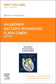 Netter's Physiology Flash Cards - Elsevier eBook on Vitalsource (Retail Access Card): Netter's Physiology Flash Cards - Elsevier eBook on Vitalsource