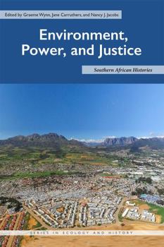 Paperback Environment, Power, and Justice: Southern African Histories Book