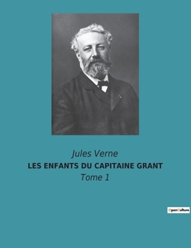 Paperback Les Enfants Du Capitaine Grant: Tome 1 [French] Book