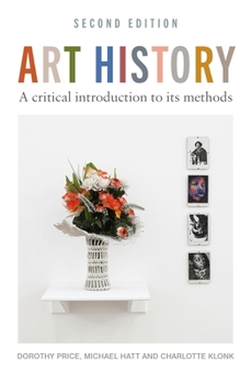 Paperback Art History: A Critical Introduction to Its Methods: 2nd Edition Book