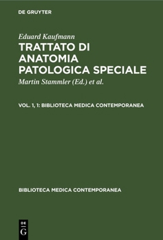 Trattato di anatomia patologica speciale Biblioteca medica contemporanea