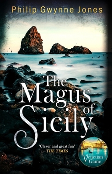 Hardcover The Magus of Sicily: A Gripping Thriller Set on Italy's Most Beautiful Island Book