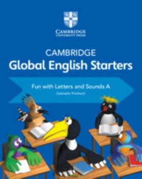 Paperback Cambridge Global English Starters Fun with Letters and Sounds a Book