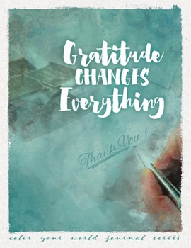 Paperback Gratitude Changes Everything Book