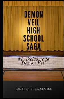 Paperback Demon Veil High School Saga: #1 Welcome to Demon Veil Book
