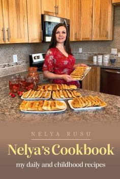 Paperback Nelya's Cookbook: My Daily and Childhood Recipes Book