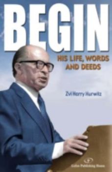 Paperback Begin: His Life, Words and Deeds Book