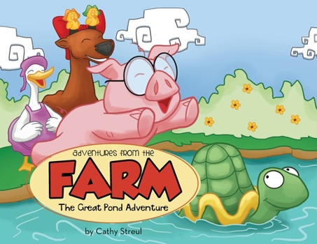 Paperback Adventures from the Farm: The Great Pond Adventure Book